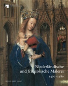 - Staatliche Museen zu Berlin, Katrin Dyballa, Gemäldegalerie - Staatliche Museen zu Berlin, Kemperdick, Stephan Kemperdick - Niederländische und französische Malerei 1400-1480