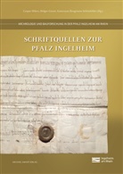 Caspar Ehlers, Holger Grewe, Katarzyna Ibragimow-Schönfelder, Katarzyna Ibragimow-Schönfelder u a, Stadt Ingelheim am Rhein - Schriftquellen zur Pfalz Ingelheim