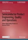 Fariborz Barman - Semiconductor Product Engineering, Quality and Operations