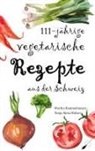 Tanja Alexa Holzer, Martha Rammelmeyer - 111-jährige vegetarische Rezepte aus der Schweiz