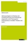 Stefanie Gerrits - Mehrsprachigkeit als Medium der Charakterformung und Standeskritik dargestellt an der Nutzung des Französischen in Schillers "Kabale und Liebe"