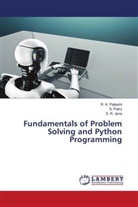 S. R. Jena, R. K. Patjoshi, S. Patro - Fundamentals of Problem Solving and Python Programming