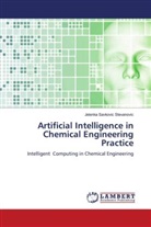 Jelenka Savkovic Stevanovic - Artificial Intelligence in Chemical Engineering Practice