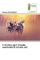 Marina Polensque - L'Alpha qui tombe amoureux d'une fée