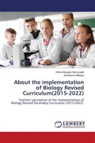 Hilma Nangula Hamunyela, Jeriphanos Makaye - About the implementation of Biology Revised Curriculum(2015-2022)