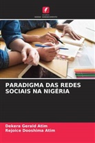 Dekera Gerald Atim, Rejoice Dooshima Atim - PARADIGMA DAS REDES SOCIAIS NA NIGÉRIA