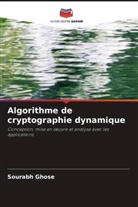 Sourabh Ghose - Algorithme de cryptographie dynamique