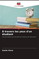 Sueila Viana - À travers les yeux d'un étudiant