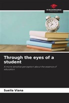 Sueila Viana - Through the eyes of a student