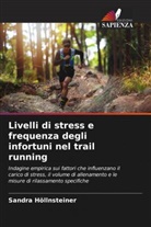 Sandra Höllnsteiner - Livelli di stress e frequenza degli infortuni nel trail running