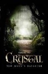 Charles Allen - Crystal - New Moon's Daughter