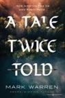Mark Warren - A Tale Twice Told
