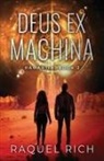 Raquel Rich - Deus Ex Machina