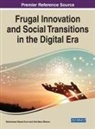 Atia Bano Memon, Muhammad Nawaz Tunio - Frugal Innovation and Social Transitions in the Digital Era