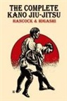 H. Irving Hancock, Katsukuma Higashi - The Complete Kano Jiu-Jitsu