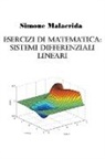 Simone Malacrida - Esercizi di matematica