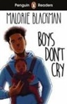 Malorie Blackman, Maeve Clarke, Ana Latese - Boys Don't Cry