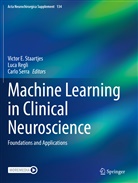 Luca Regli, Carlo Serra, Victor E. Staartjes - Machine Learning in Clinical Neuroscience