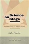 Stephen Hilgartner - Science on Stage