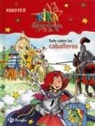 KNISTER, Birgit Rieger - Kika Superbruja. Todo sobre los caballeros