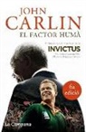 John Carlin - El factor humà : Nelson Mandela i el partit de rugbi que va construir una nació