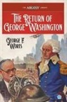 George F. Worts - The Return of George Washington