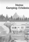Melanie Sommer - Meine Camping Erlebnisse