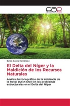 Belkis García Hernández - El Delta del Níger y la Maldición de los Recursos Naturales
