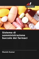 Manish Kumar - Sistema di somministrazione buccale dei farmaci