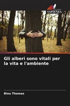 Binu Thomas - Gli alberi sono vitali per la vita e l'ambiente