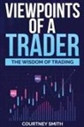 Courtney Smith - Viewpoints of a Trader