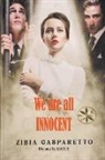 Fiorella Flores Cabrel, Zibia Gasparetto, By the Spirit Lucius - We are all Innocent