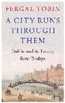 Fergal Tobin, Tobin Fergal - A City Runs Through Them