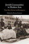 Rotem (University of Haifa Kowner, Rotem Kowner, Rotem (University of Haifa Kowner, Kowner Rotem - Jewish Communities in Modern Asia