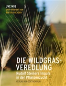 Uwe Mos - Die Wildgrasveredlung