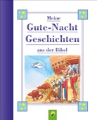 Schwager &amp; Steinlein Verlag - Meine Gutenachtgeschichten aus der Bibel für Kinder ab 3 Jahren