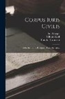 Paul Krueger, Theodor Mommsen, Rudolf Schöll - Corpus Iuris Civilis: Codex Iustinianus, Recognovit Paulus Krueger