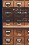 Arnim Graesel - Manuel De Bibliothéconomie