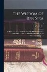 S. Schechter, Charles Taylor - The Wisdom of Ben Sira; Portions of the Book of Ecclesiasticus From Hebrew Manuscripts in the Cairo Genizah Collection Presented to the University of
