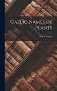 John Cameron - Gaelic Names of Plants