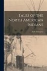 Stith Thompson - Tales of the North American Indians