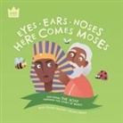 Karen Rosario Ingerslev - Eyes Ears Noses, Here Comes Moses