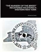 Terrence Grant - "THE NURSERY OF THE BREED" REGISTERED HOLSTEINS In WESTERN NEW YORK
