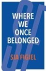 Sia Figiel - Where We Once Belonged