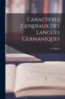 A. Meillet - Caracteres Generaux Des Langues Germaniques