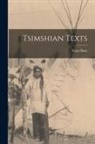 Franz Boas - Tsimshian Texts