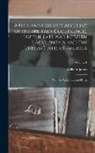 William James - A Full and Correct Account of the Military Occurrences of the Late war Between Great Britain and the United States of America: With an Appendix, and P