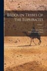Lady Anne Blunt, Wilfred Soawen Blunt - Bedouin Tribes of the Euphrates; Volume 1