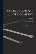 Sophie Willock Bryant, Charles Smith, Euclid - Euclid's Elements of Geometry: Books I-IV, VI and XI