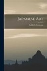 Sadakichi Hartmann - Japanese Art